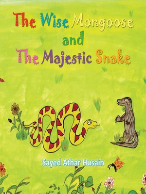 cover image of The Wise Mongoose and the Majestic Snake